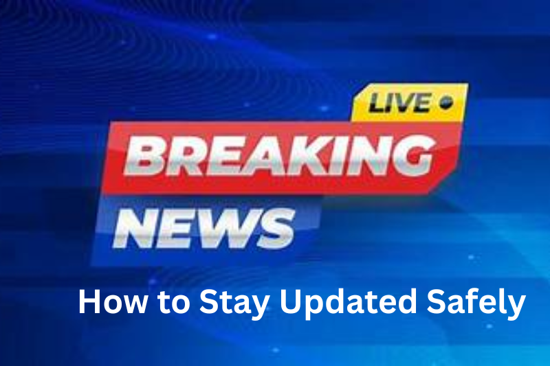 How to Stay Updated Safely